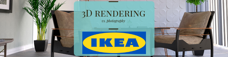 Why IKEA Uses 3D Renders vs. Photography for Their Furniture Catalog