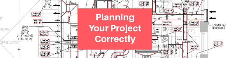 Planning Your Project Correctly