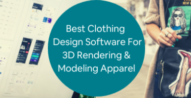 clothing design software for 3d rendering