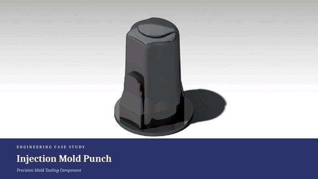 3D model of Precision Punch Component Design for Manufacturing
