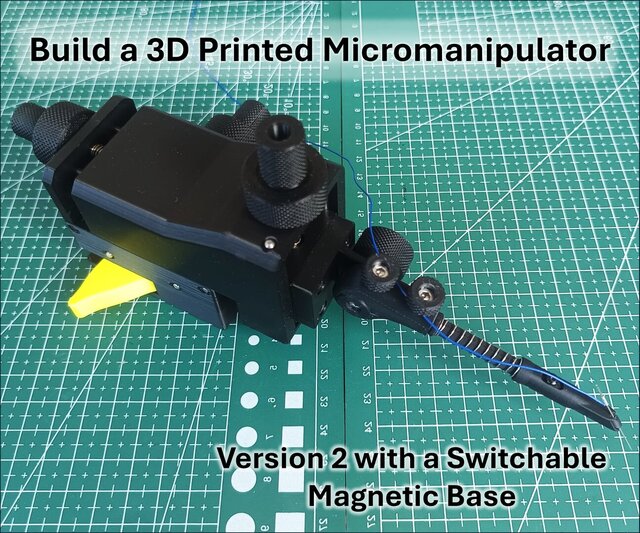 Micromanipulator with On/Off magnetic base